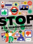 Stop à la manipulation