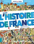 Cherche et trouve dans L'histoire de France