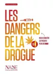 Les dangers de la drogue