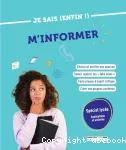 Je sais (enfin !) m'informer