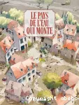 Le pays de l'eau qui monte