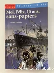 Moi, Félix, 10 ans, sans-papiers