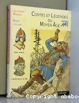 Contes et légendes du Moyen Age