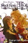 Black rose Alice. Tome 05