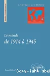Le monde de 1914 à 1945